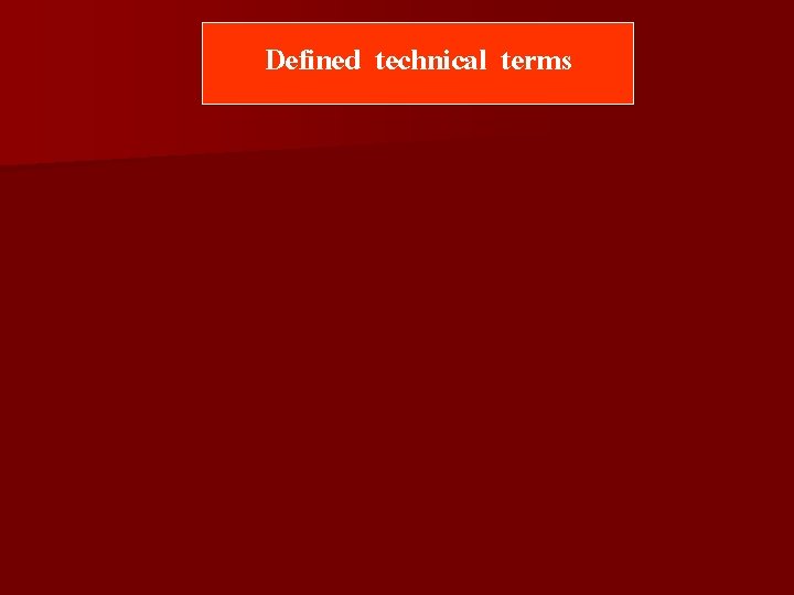 Defined technical terms 