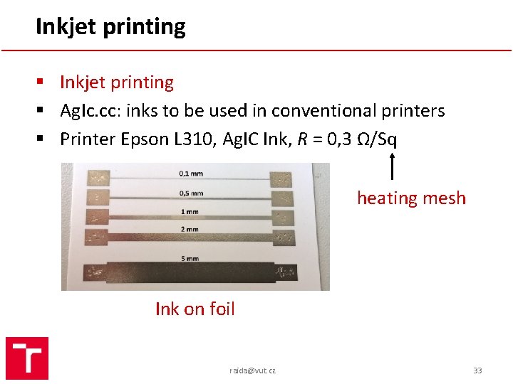 Inkjet printing § Ag. Ic. cc: inks to be used in conventional printers §