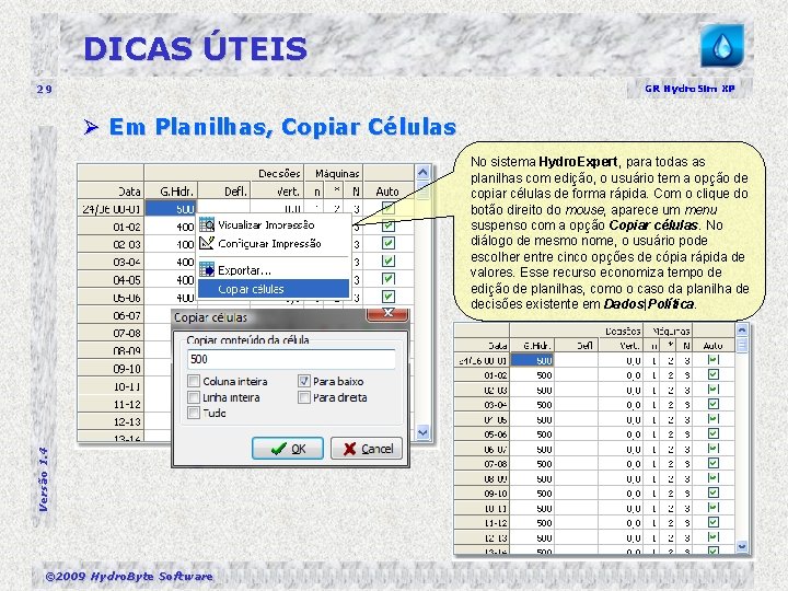 DICAS ÚTEIS 29 GR Hydro. Sim XP Ø Em Planilhas, Copiar Células Versão 1.