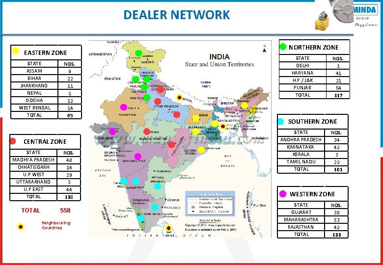 DEALER NETWORK EASTERN ZONE STATE ASSAM BIHAR JHARKHAND NEPAL ODISHA WEST BENGAL TOTAL NOS.