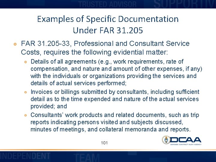 Examples of Specific Documentation Under FAR 31. 205 -33, Professional and Consultant Service Costs,