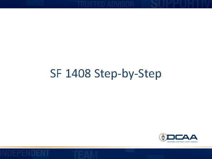 SF 1408 Step-by-Step 