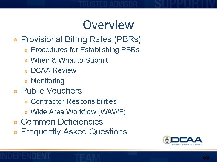 Overview Provisional Billing Rates (PBRs) Procedures for Establishing PBRs When & What to Submit