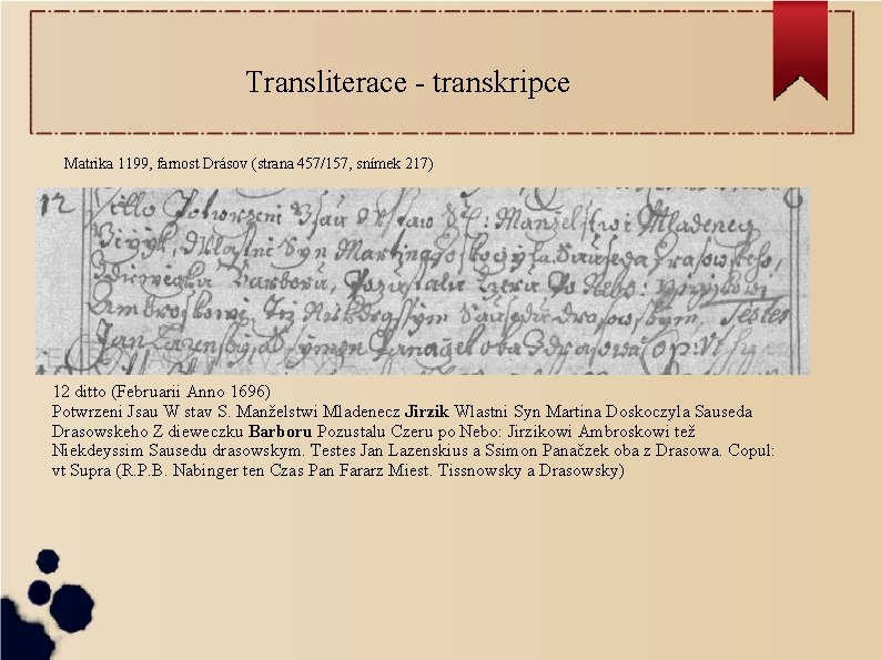 Transliterace - transkripce Matrika 1199, farnost Drásov (strana 457/157, snímek 217) 12 ditto (Februarii