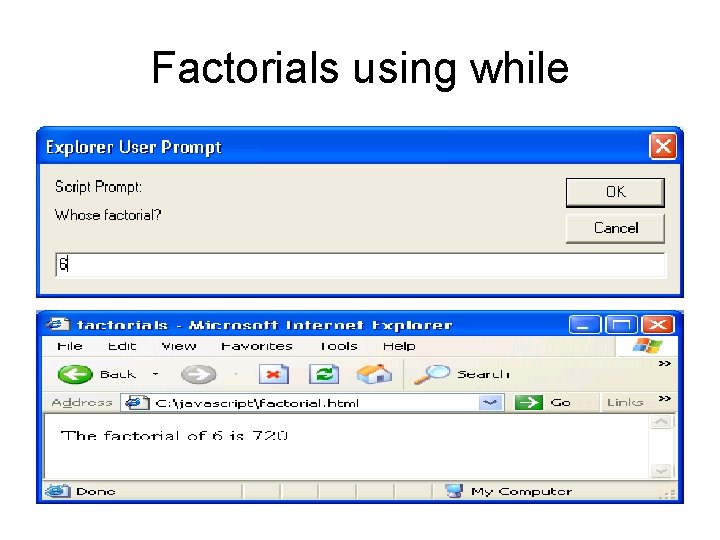 Factorials using while 