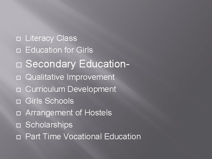  Literacy Class Education for Girls Secondary Education- Qualitative Improvement Curriculum Development Girls Schools