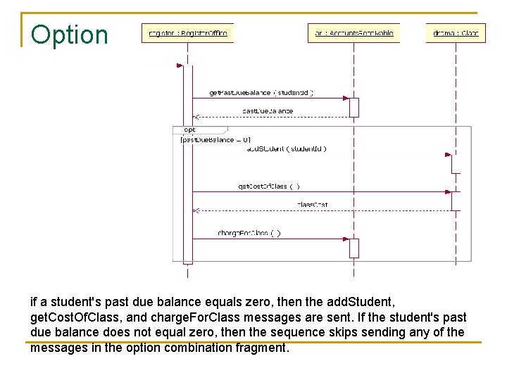 Option if a student's past due balance equals zero, then the add. Student, get.