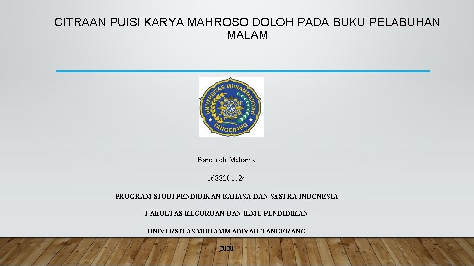 CITRAAN PUISI KARYA MAHROSO DOLOH PADA BUKU PELABUHAN MALAM Bareeroh Mahama 1688201124 PROGRAM STUDI