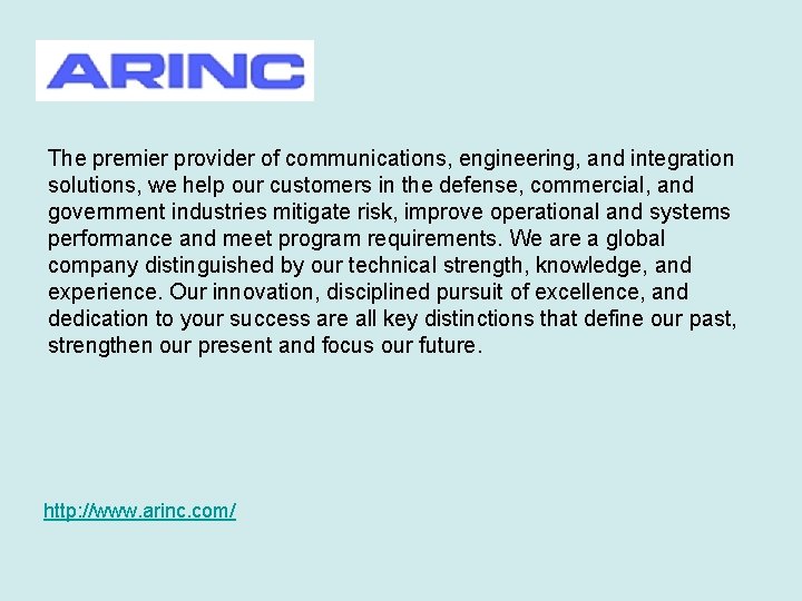 The premier provider of communications, engineering, and integration solutions, we help our customers in