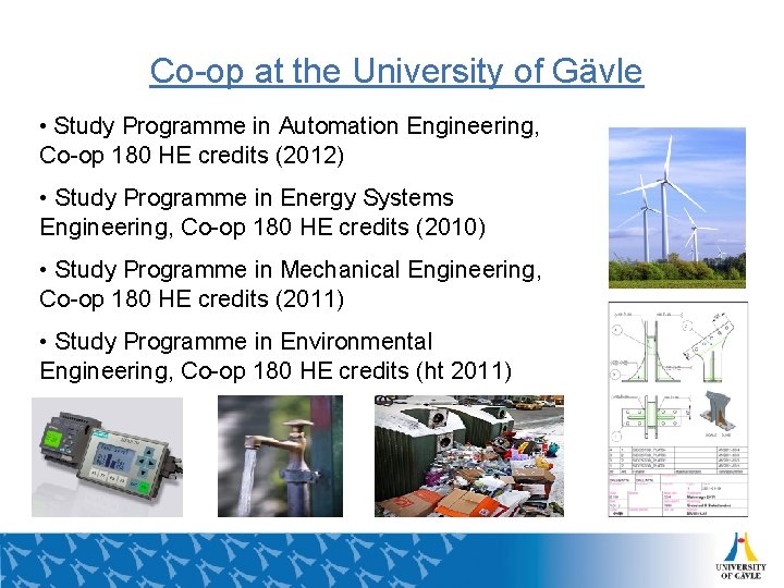 Co-op at the University of Gävle • Study Programme in Automation Engineering, Co-op 180