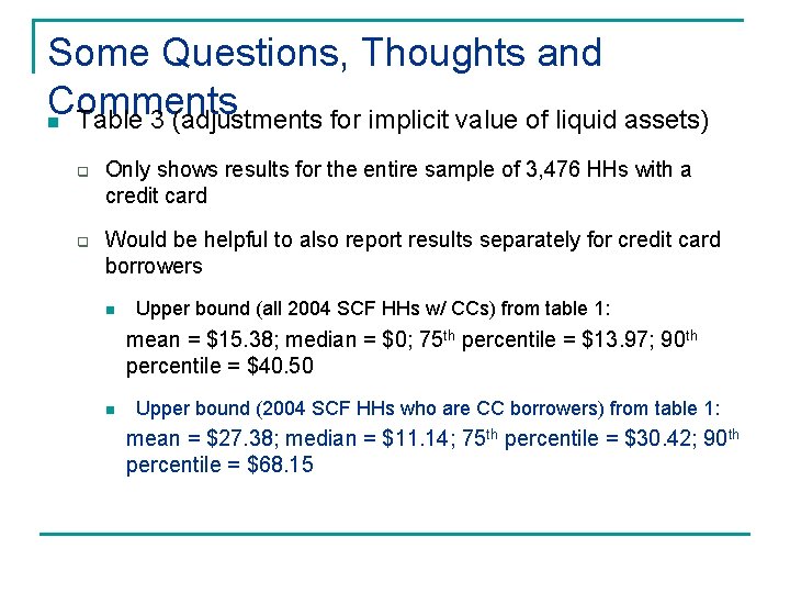 Some Questions, Thoughts and Comments n Table 3 (adjustments for implicit value of liquid