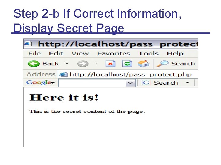 Step 2 -b If Correct Information, Display Secret Page 