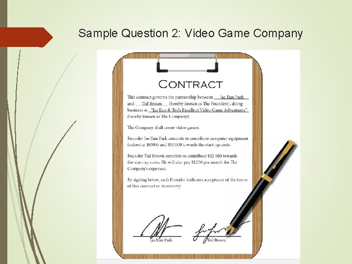 Sample Question 2: Video Game Company 