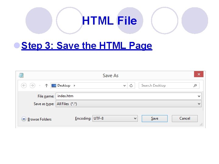 HTML File l Step 3: Save the HTML Page 