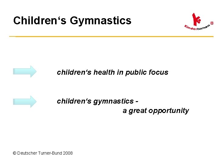 Children‘s Gymnastics children‘s health in public focus children‘s gymnastics a great opportunity © Deutscher