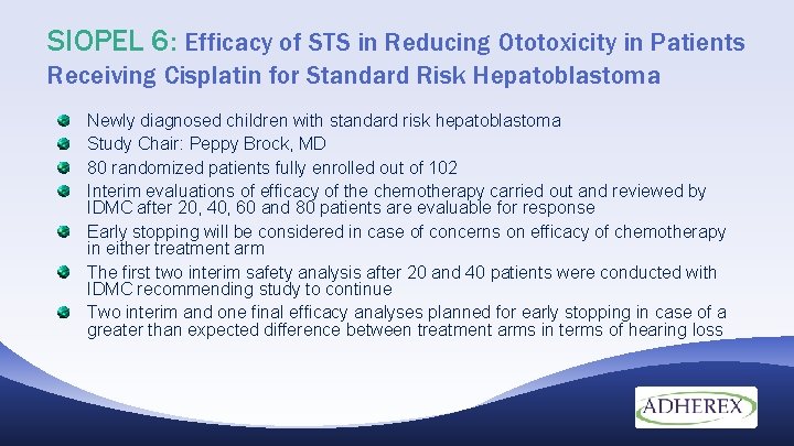 SIOPEL 6: Efficacy of STS in Reducing Ototoxicity in Patients Receiving Cisplatin for Standard