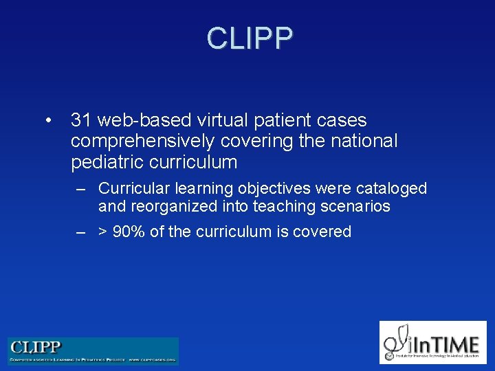 CLIPP • 31 web-based virtual patient cases comprehensively covering the national pediatric curriculum –