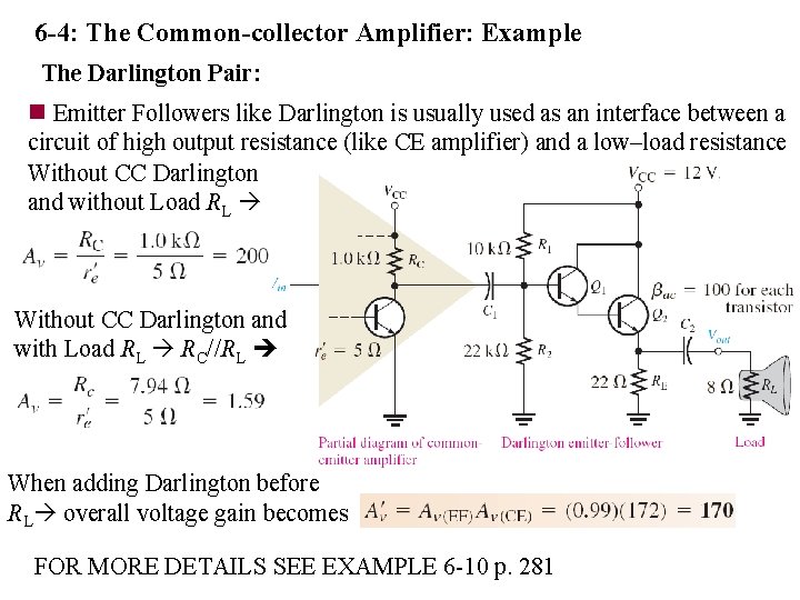 6 -4: The Common-collector Amplifier: Example The Darlington Pair: n Emitter Followers like Darlington