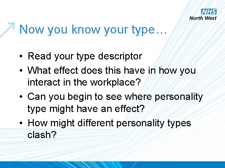 Now you know your type… • Read your type descriptor • What effect does