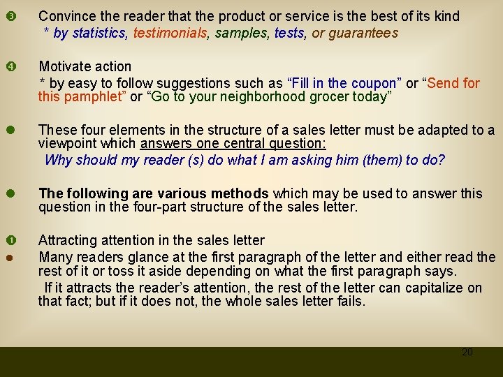  Convince the reader that the product or service is the best of its