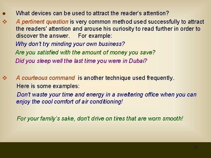 ● v What devices can be used to attract the reader’s attention? A pertinent