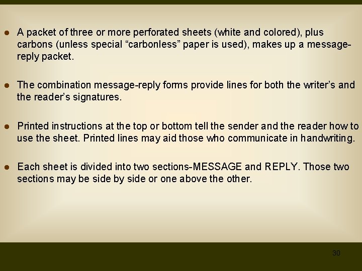 ● A packet of three or more perforated sheets (white and colored), plus carbons