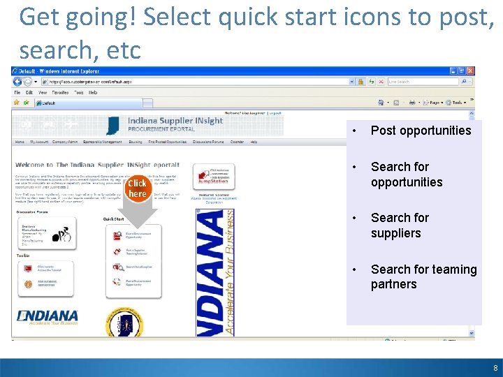 Get going! Select quick start icons to post, search, etc • Post opportunities •