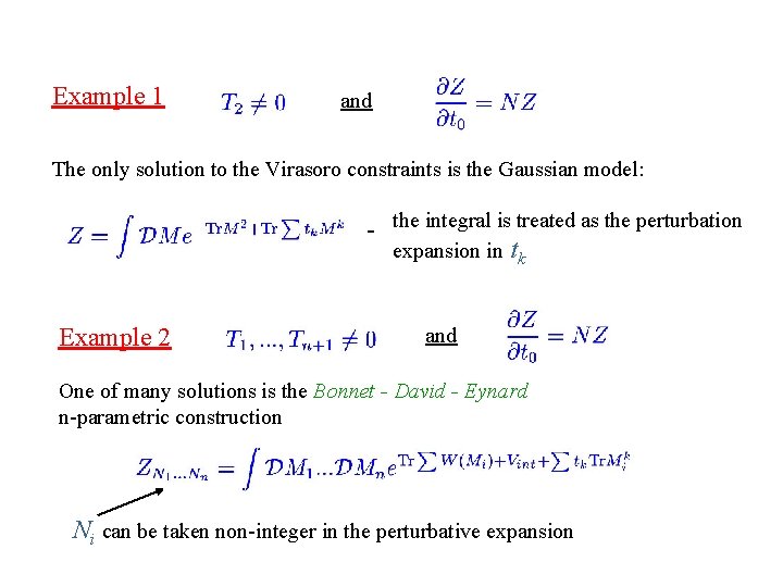 Example 1 and The only solution to the Virasoro constraints is the Gaussian model: Example 1 and The only solution to the Virasoro constraints is the Gaussian model: