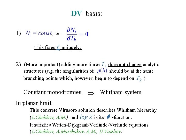 DV basis: 1) Ni = const, i. e. This fixes fn uniquely. 2) (More DV basis: 1) Ni = const, i. e. This fixes fn uniquely. 2) (More