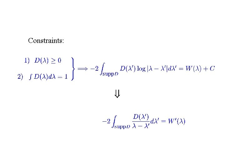 Constraints: Constraints: