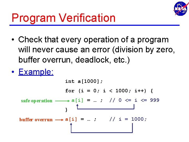 Program Verification • Check that every operation of a program will never cause an