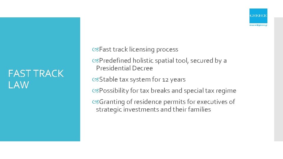  Fast track licensing process FAST TRACK LAW Predefined holistic spatial tool, secured by