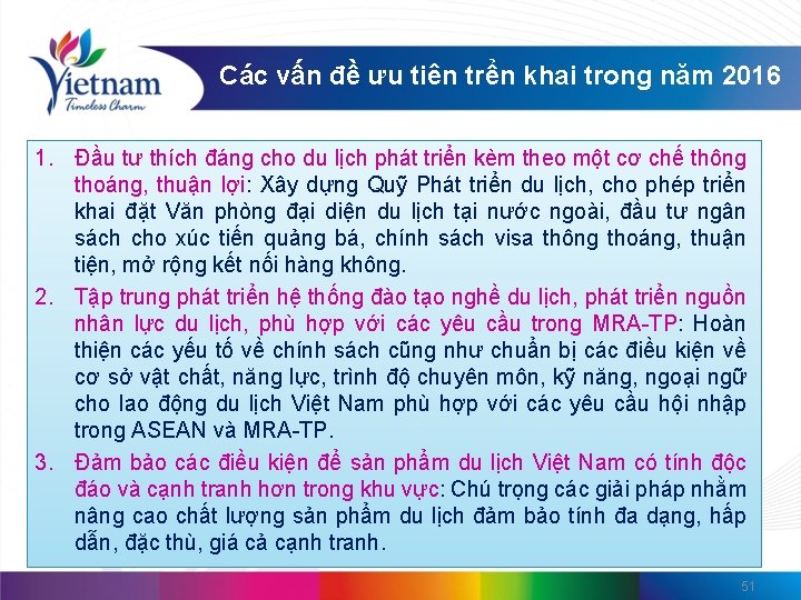 Các vấn đề ưu tiên trển khai trong năm 2016 1. Đầu tư thích