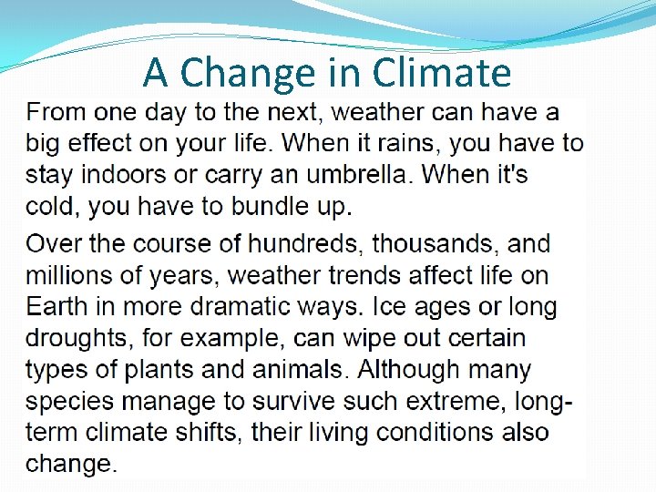 A Change in Climate 