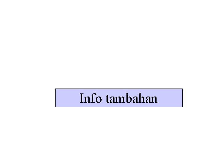 Info tambahan 