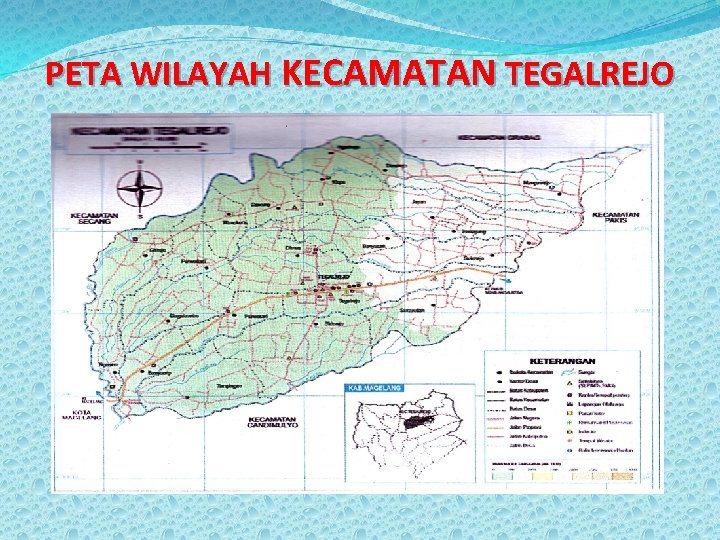 PETA WILAYAH KECAMATAN TEGALREJO 