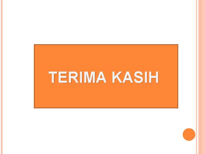 TERIMA KASIH 