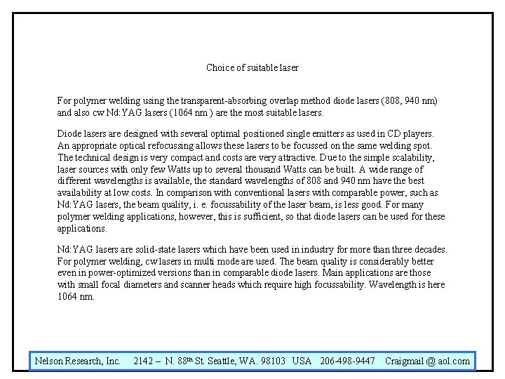 Choice of suitable laser For polymer welding using the transparent-absorbing overlap method diode lasers Choice of suitable laser For polymer welding using the transparent-absorbing overlap method diode lasers