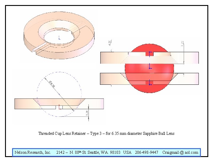 Threaded Cup Lens Retainer – Type 3 – for 6. 35 mm diameter Sapphire Threaded Cup Lens Retainer – Type 3 – for 6. 35 mm diameter Sapphire