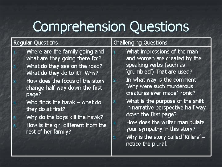Comprehension Questions Regular Questions 1. 2. 3. 4. 5. 6. Where are the family