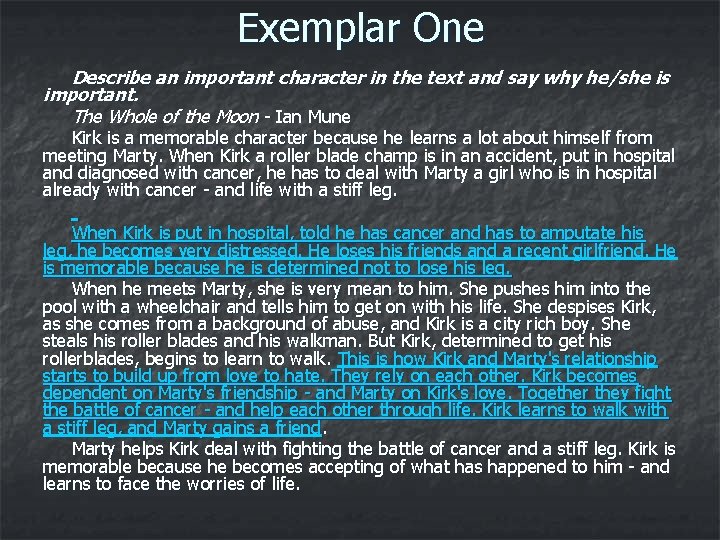 Exemplar One Describe an important character in the text and say why he/she is