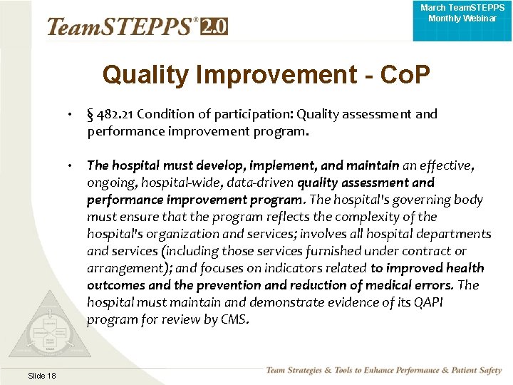 March Team. STEPPS Monthly Webinar Quality Improvement - Co. P Slide 18 • § March Team. STEPPS Monthly Webinar Quality Improvement - Co. P Slide 18 • §
