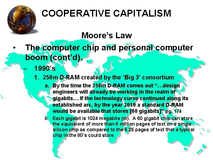 COOPERATIVE CAPITALISM • Moore’s Law The computer chip and personal computer boom (cont’d). –