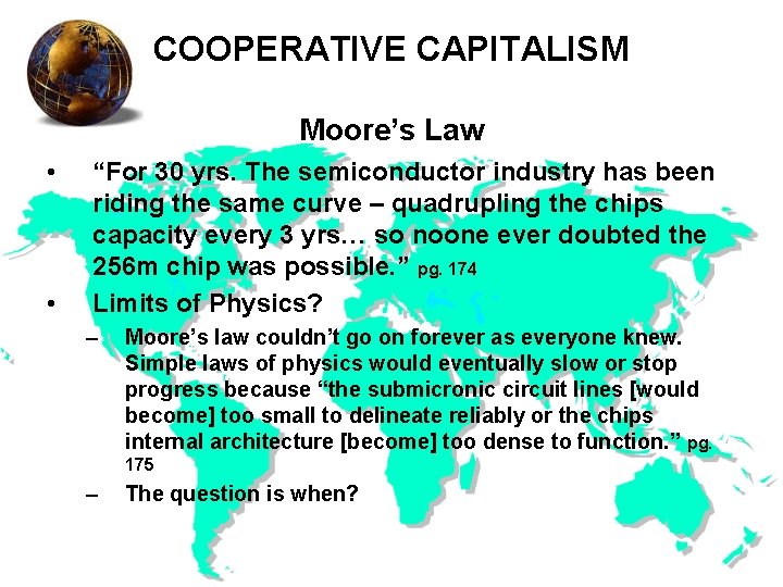 COOPERATIVE CAPITALISM Moore’s Law • • “For 30 yrs. The semiconductor industry has been