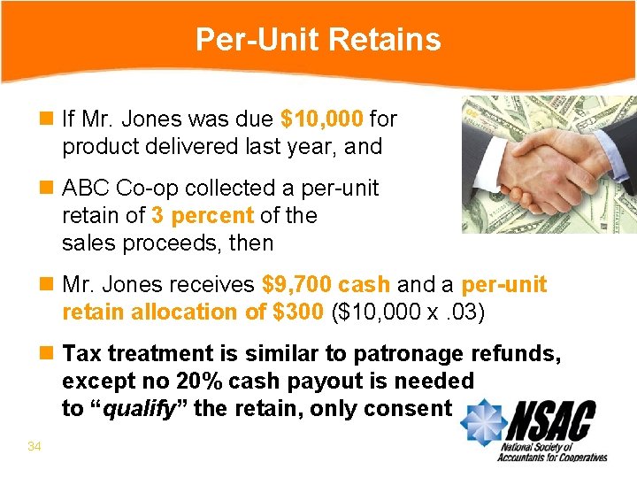 Per-Unit Retains n If Mr. Jones was due $10, 000 for product delivered last