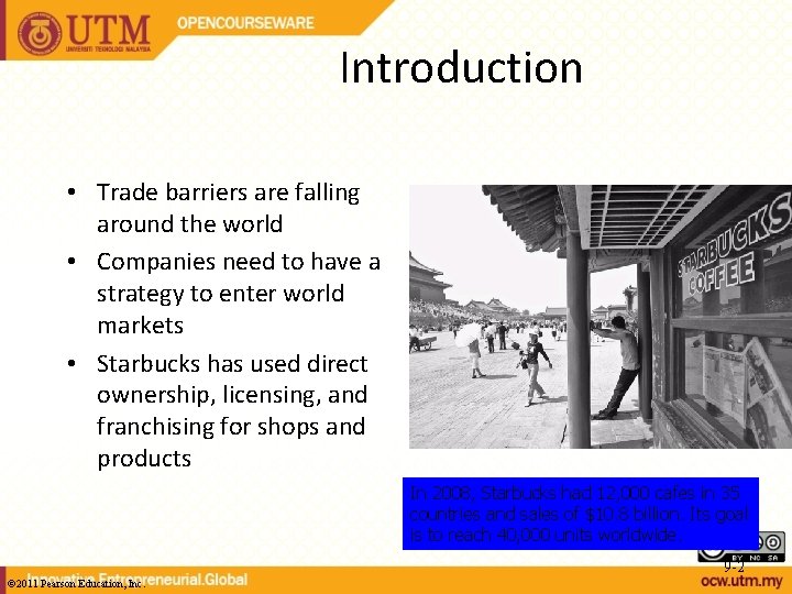 Introduction • Trade barriers are falling around the world • Companies need to have