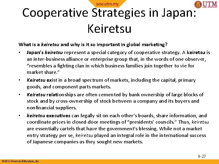 Cooperative Strategies in Japan: Keiretsu What is a keiretsu and why is it so