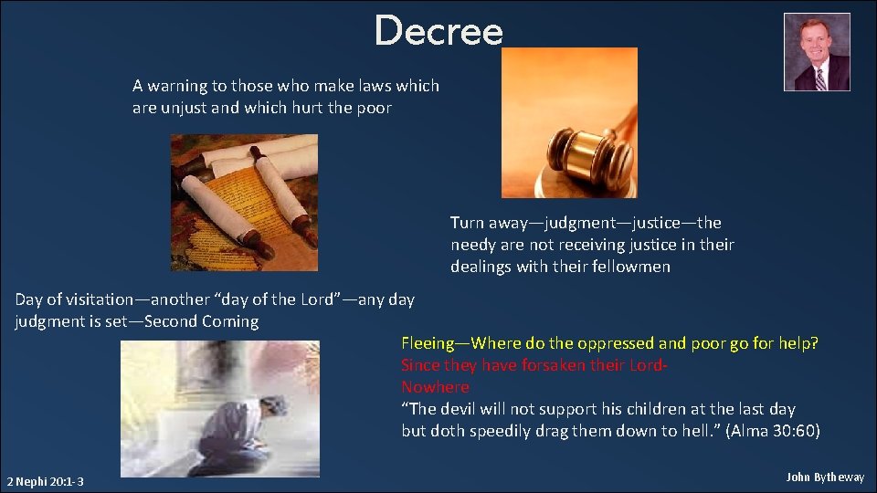 Decree A warning to those who make laws which are unjust and which hurt