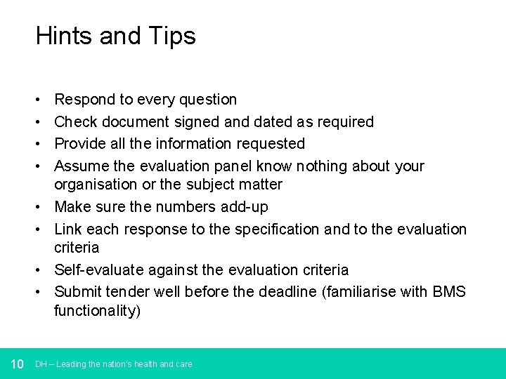 Hints and Tips • • 10 Respond to every question Check document signed and