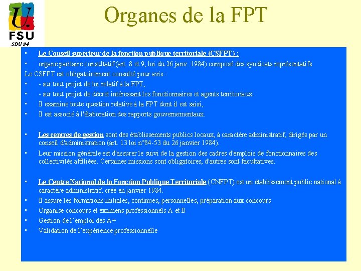 Organes de la FPT • Le Conseil supérieur de la fonction publique territoriale (CSFPT)